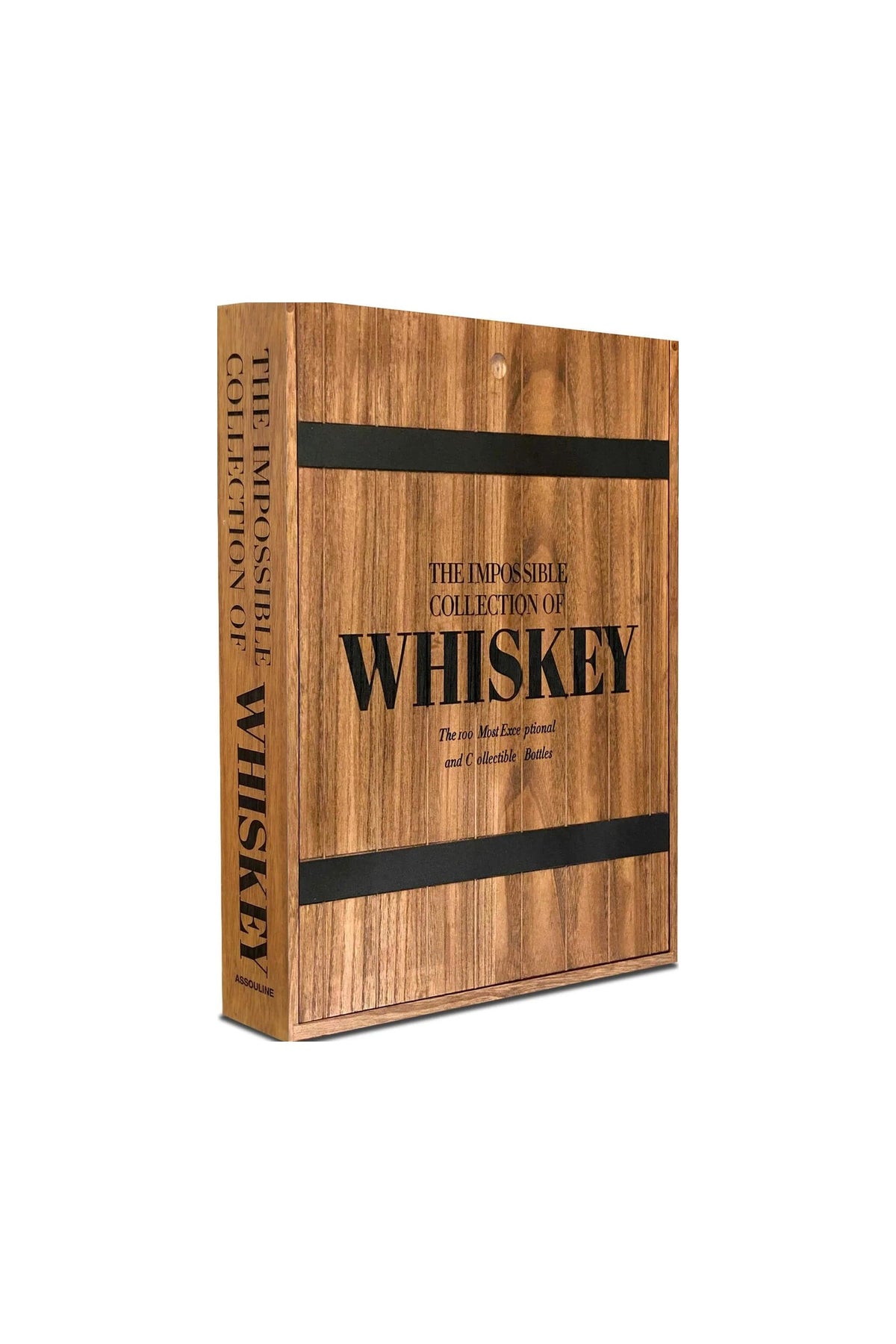 LIVRE ULTIMATE THE IMPOSSIBLE COLLECTION OF WHISKEY
